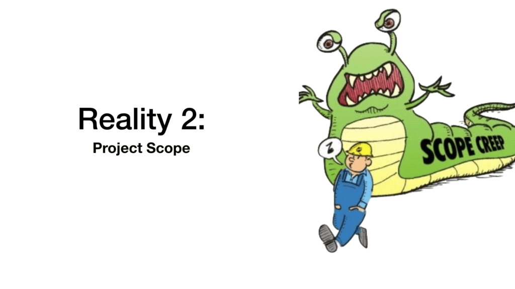 Reality 2: Project Scope